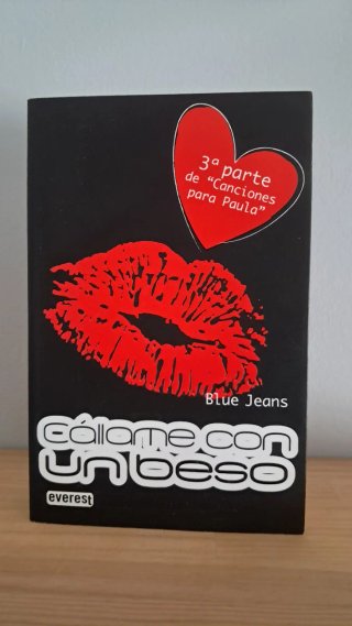 Cállame con un beso. Tercera parte