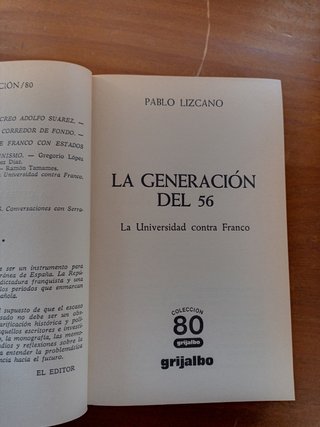 La Generación del 56: La Universidad contra Fr...