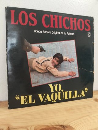 Vinilo LP Los Chichos Yo, El Vaquilla