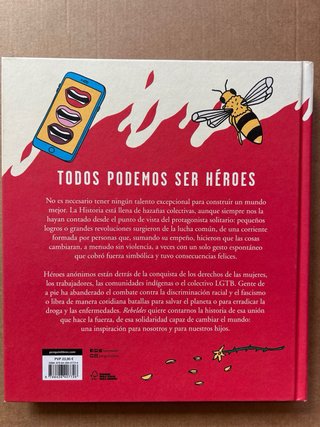 Rebeldes una historia ilustrada del poder de la...