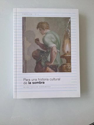 Para una historia cultural de la sombra Symposi...