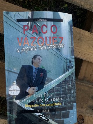Paco Vázquez a pegada dun príncipe