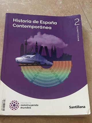 Historia de España Contemporánea, 2 Bachillerat...