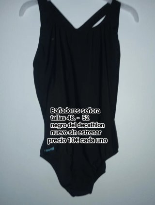 Bañador señora Decathlon negro T.48 y otro 52