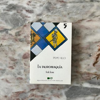 La tauromaquia. Folclore (Volumen 5)