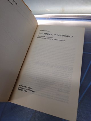 libro, PIERRE VILAR - CRECIMIENTO Y DESARROLLO. ECONOMÍA E HISTORIA. REFLEXIONES SOBRE EL CASO ESPAÑOL