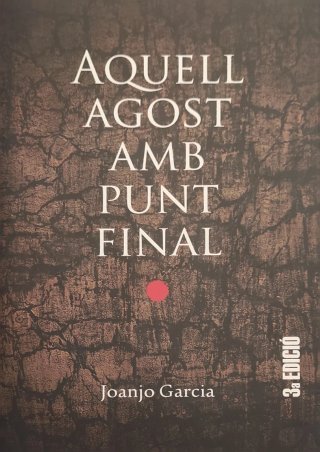 Aquell agost amb punt final