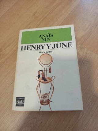 Henry y June. Primera edición. Anaís nin