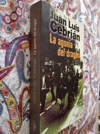 "LA  AGONÍA DEL DRAGÓN"=JL.Cebrián=3€+regalo
