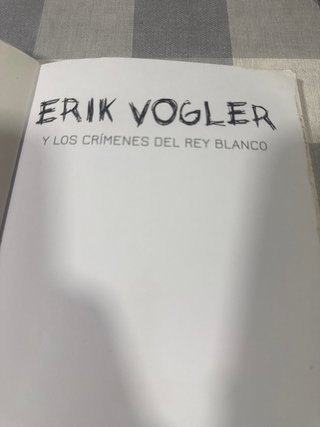 Erik Vogler y los crímenes del rey blanco