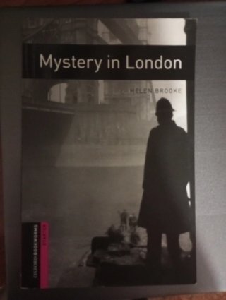 Oxford Bookworms Library: Starter: Mystery in L...