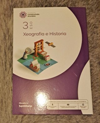 XEOGRAFIA E HISTORIA 3 ESO CONSTRUINDO MUNDOS