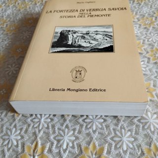 La fortezza di Verrua Savoia - Mario Ogliaro