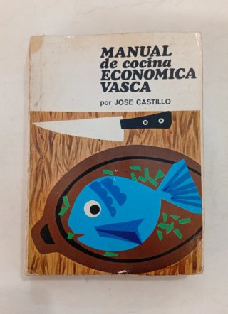 Libro Manual cocina económica vasca por J Castillo