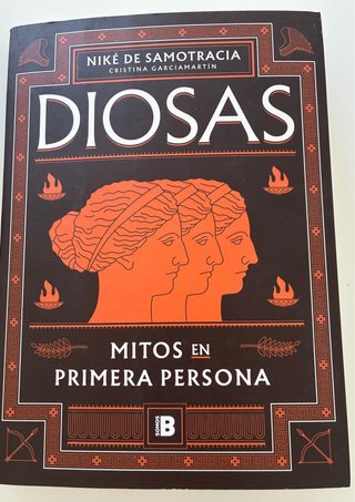 Diosas. Historia de la Mitología en Primera Per...
