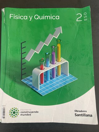 Física y Química, 2 ESO, Proyecto Construyendo ...