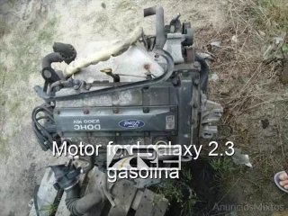 Motor ford galaxy 2.3 gasolina r_12322