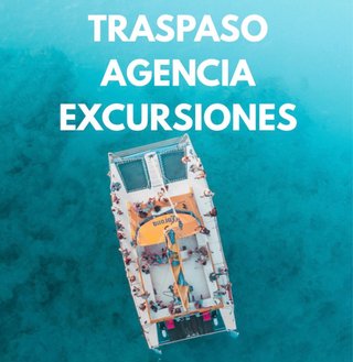 TRASPASO AGENCIA EXCURSIÓNES