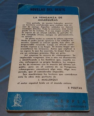 La Venganza de Amarguras _ J. Mallorqui. Novelas del Oeste. Ed.Gerpla, 1957.