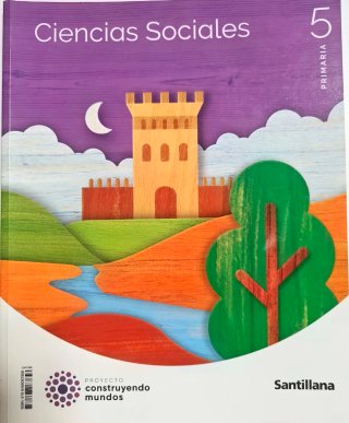 Ciencias sociales 5 Primaria : Proyecto Constru...