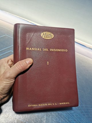 Hutte. Manual del Ingeniero. Tomo I. Gustavo Gili Editor. Barcelona, 1965. Ilustrado.