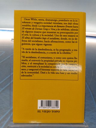 El alma del hombre bajo el socialismo _ Oscar Wilde. Ed. El viejo topo, 2016.