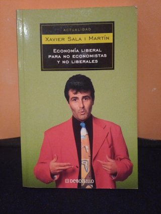 Economía liberal para no economistas y no liber...