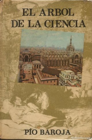 El árbol de la ciencia. Pío Baroja Ed. CARO RAGGIO