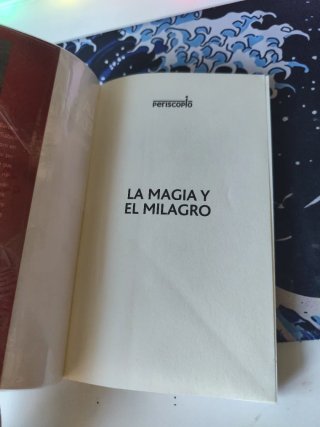 La magia y el milagro