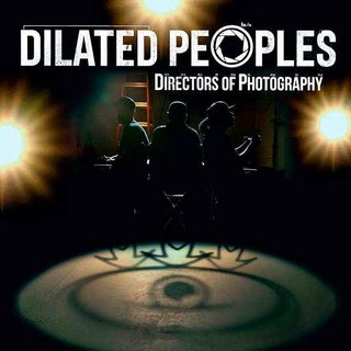 Dilated Peoples - Directors Of Photography (LP)
