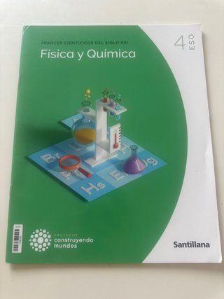 Física y química 4 ESO : Proyecto construyendo ...