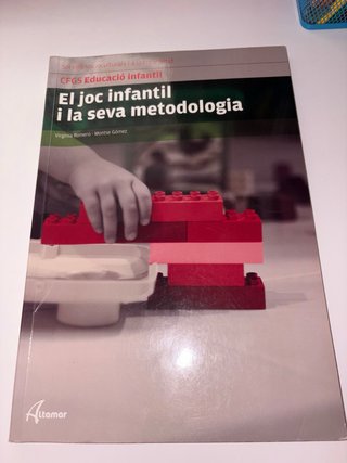 El joc infantil i la seva metodologia