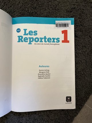 Les reporters 1 au coeur du monde francophone. ...