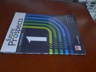 FUTURE PROSPECTS 1 Student's book: libro de tex...