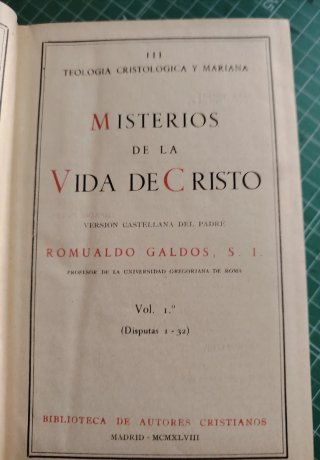 MISTERIOS DE LA VIDA DE CRISTO. V. I