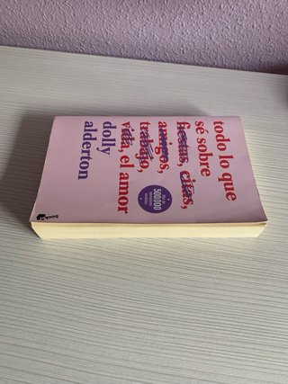 Libro Todo lo que sé sobre el amor. Dolly Alderton