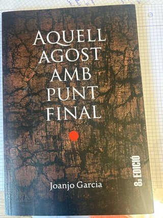 Aquell agost amb punt final