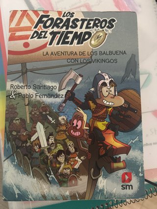 Los Forasteros del Tiempo 11. La aventura de lo...