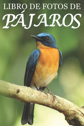 Libro de Fotos de Pájaros: Ayuda para Personas May