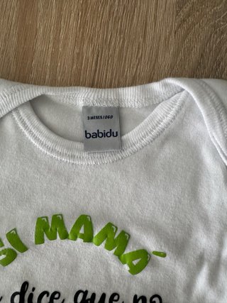 Body bebé Si mamá te dice que no...