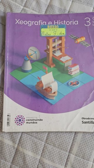 XEOGRAFIA E HISTORIA 3 ESO CONSTRUINDO MUNDOS