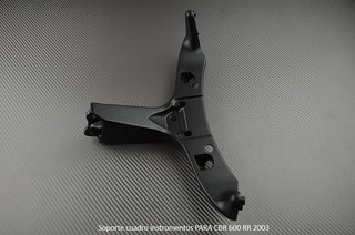 Soporte cuadro instrumentos PARA CBR 600 RR 2003
