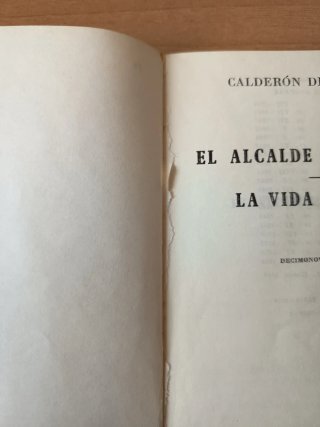 El alcalde de Zalamea. La vida es sueño.