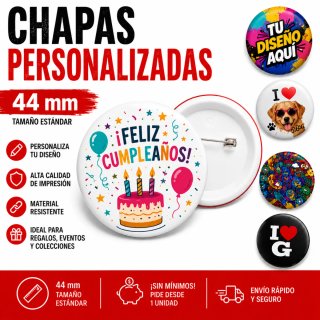 20 CHAPAS PERSONALIZADAS DE 44 MM. DE DIÁMETRO