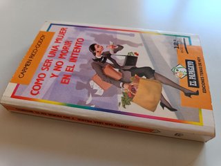 Cómo ser una mujer y no morir en el intento