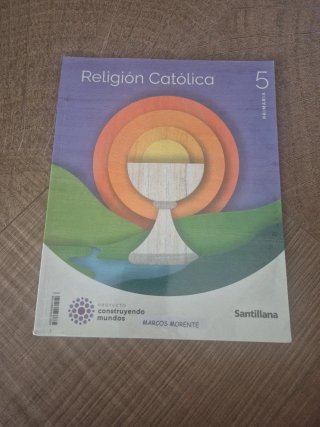RELIGION CATOLICA 5 PRIMARIA CONSTRUYENDO MUNDOS