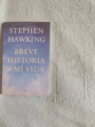 Breve Historia de mi vida de Stephen Hawking