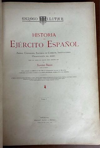 MUSEO MILITAR - HISTORIA DEL EJERCITO ESPAÑOL