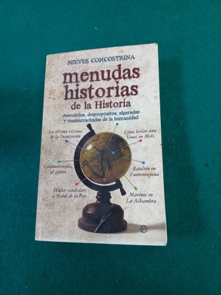 Menudas historias de la historia : anécdotas, d...
