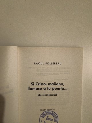 Si Cristo mañana llamase a tu puerta lo reconocerí